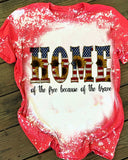 Home Of The Free - Because Of The Brave T-Shirt
