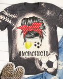 Softball Soccer Mom of Both Bleached Sports Mama T-shirts