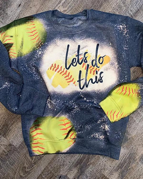 Lets Do This Softball Sweatshirt