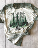 She Was Born And Raised In The Wishabitch Woods T-Shirt 