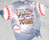 If You're Gonna Be Salty Baseball Bleached Tee